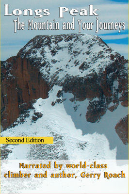 Longs Peak - The Mountain and Your Journeys - Second Edition